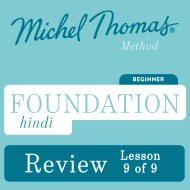 Foundation Hindi (Michel Thomas Method) – Lesson Review (9 of 9)