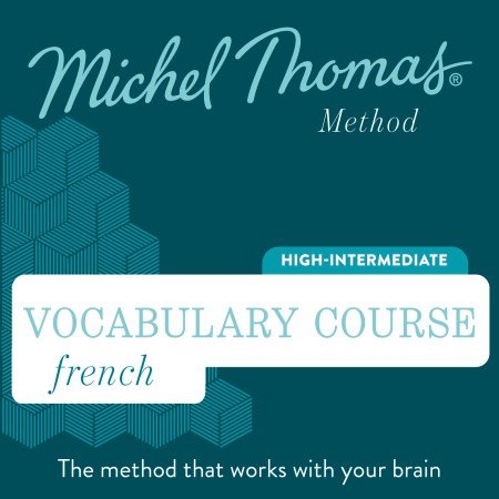 French Vocabulary Course (Michel Thomas Method) – Full course