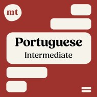 Intermediate Portuguese (Michel Thomas Method) – Full course